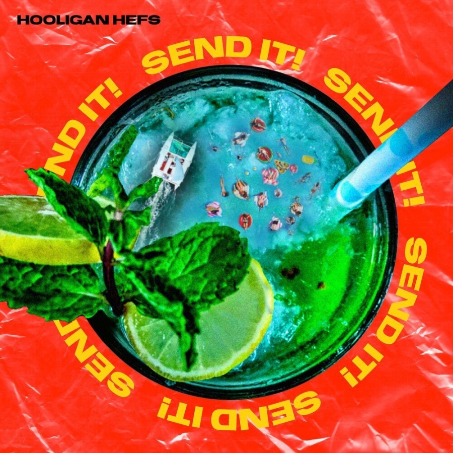 Hooligan Hefs — SEND IT! cover artwork