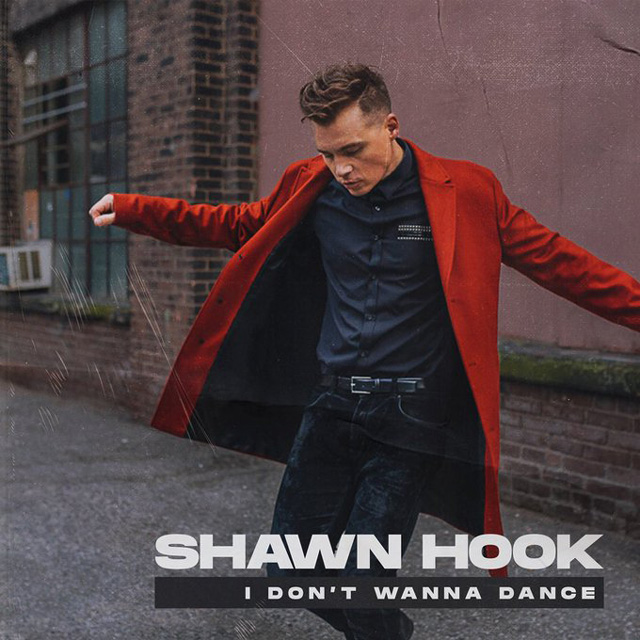 Shawn Hook I Don&#039;t Wanna Dance cover artwork