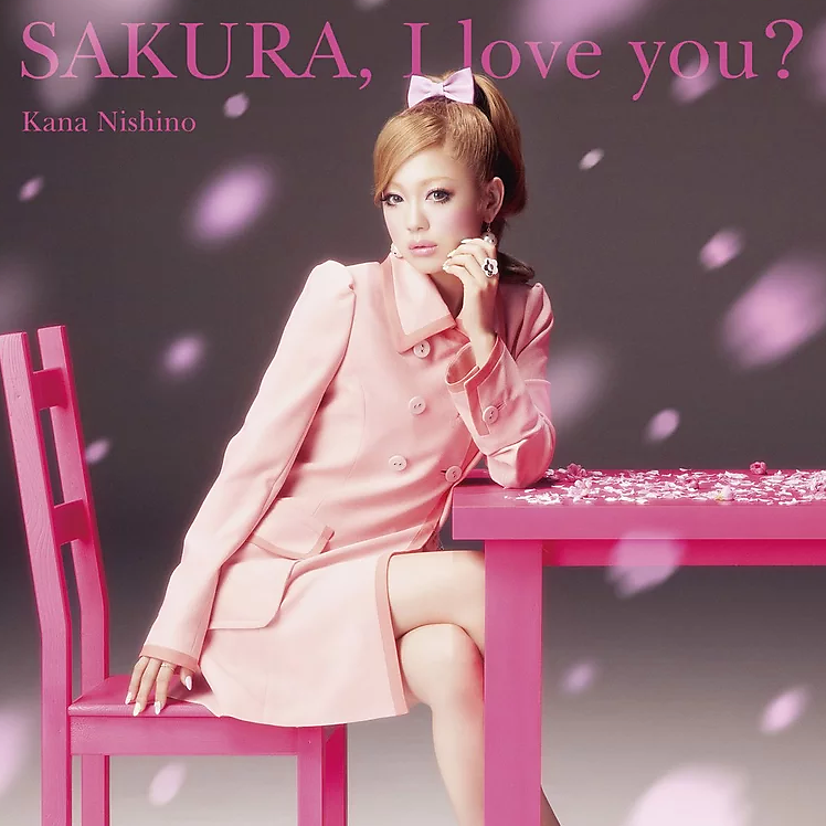 Kana Nishino — Sakura, I love you? cover artwork