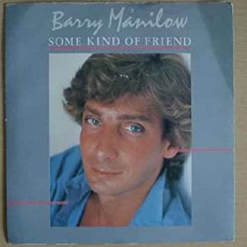 Barry Manilow — Some Kind Of Friend cover artwork