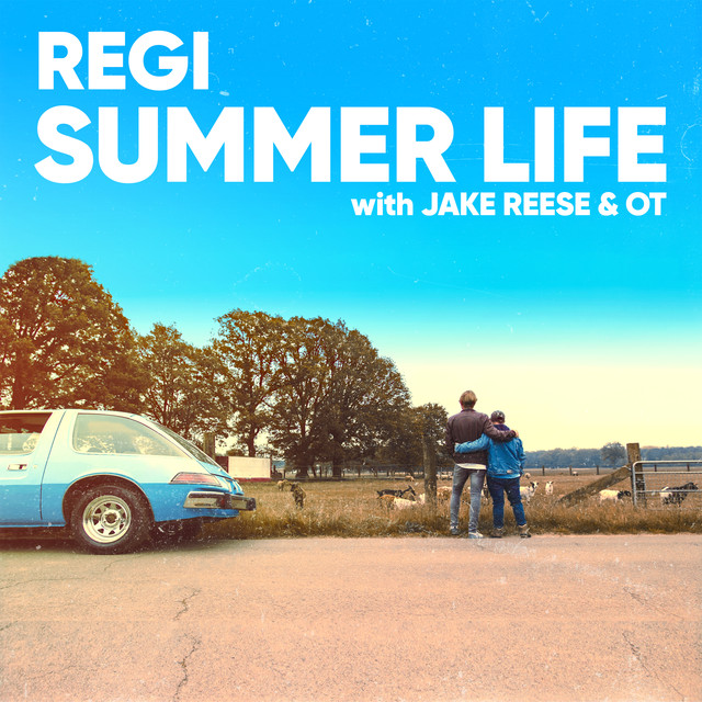 Regi, Jake Reese, & OT — Summer Life cover artwork