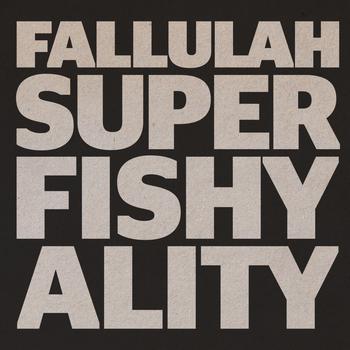 Fallulah SUPERFISHIALITY cover artwork