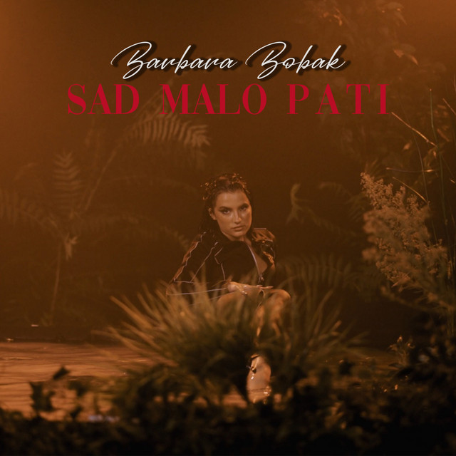 Barbara Bobak — Sad Malo Pati cover artwork