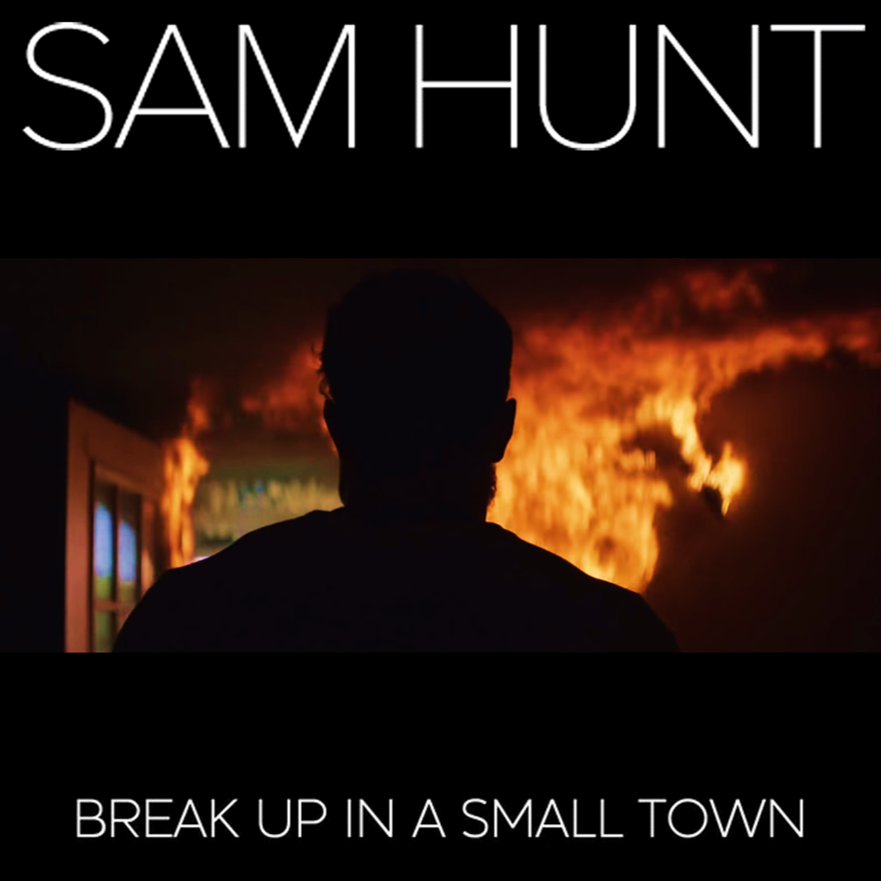 Sam Hunt Break Up In A Small Town cover artwork