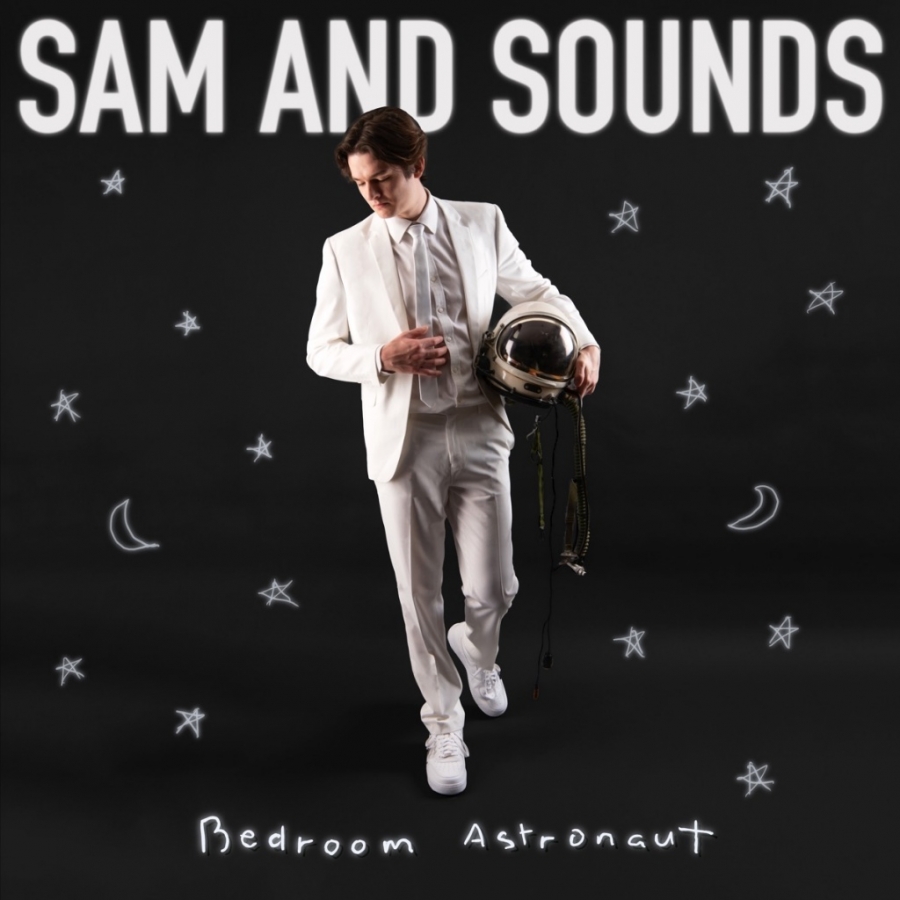 Sam and Sounds — Bedroom Astronaut cover artwork