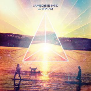 Sam Roberts Band Lo-Fantasy cover artwork