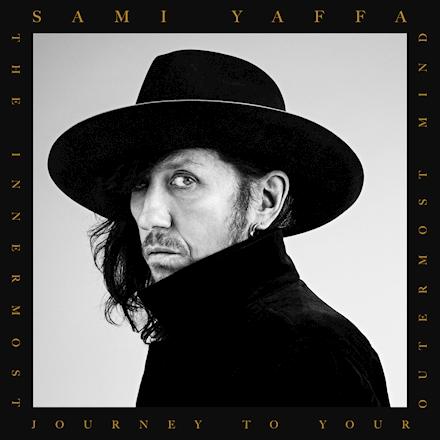 Sami Yaffa The Innermost Journey to Your Outermost Mind cover artwork