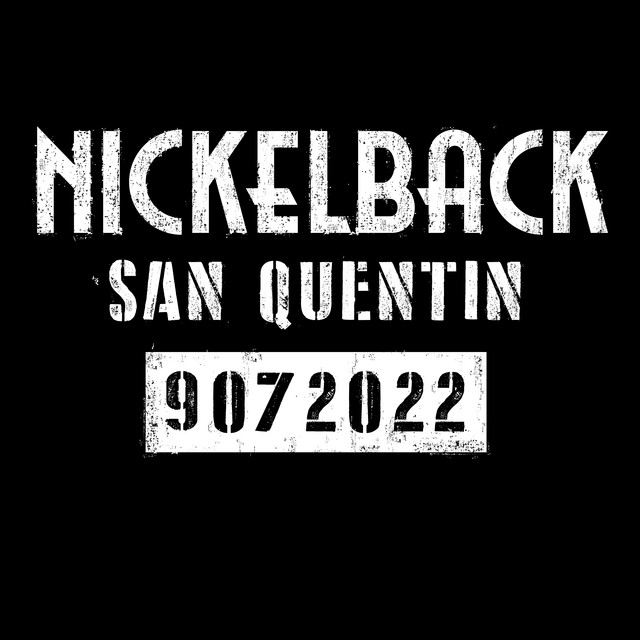Nickelback San Quentin cover artwork