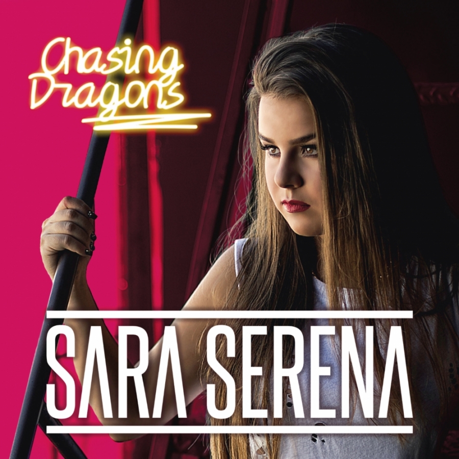 Sara Serena — Chasing Dragons cover artwork