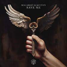 MALARKEY ft. featuring KEYTON Save Me cover artwork