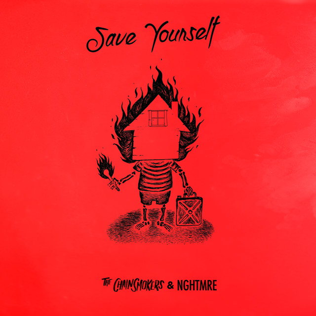 The Chainsmokers & NGHTMRE Save Yourself cover artwork