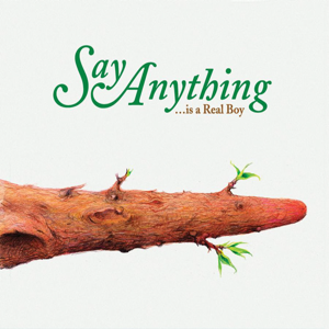 Say Anything — ...Is a Real Boy cover artwork