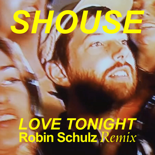 Shouse — Love Tonight (Robin Schulz Remix) cover artwork