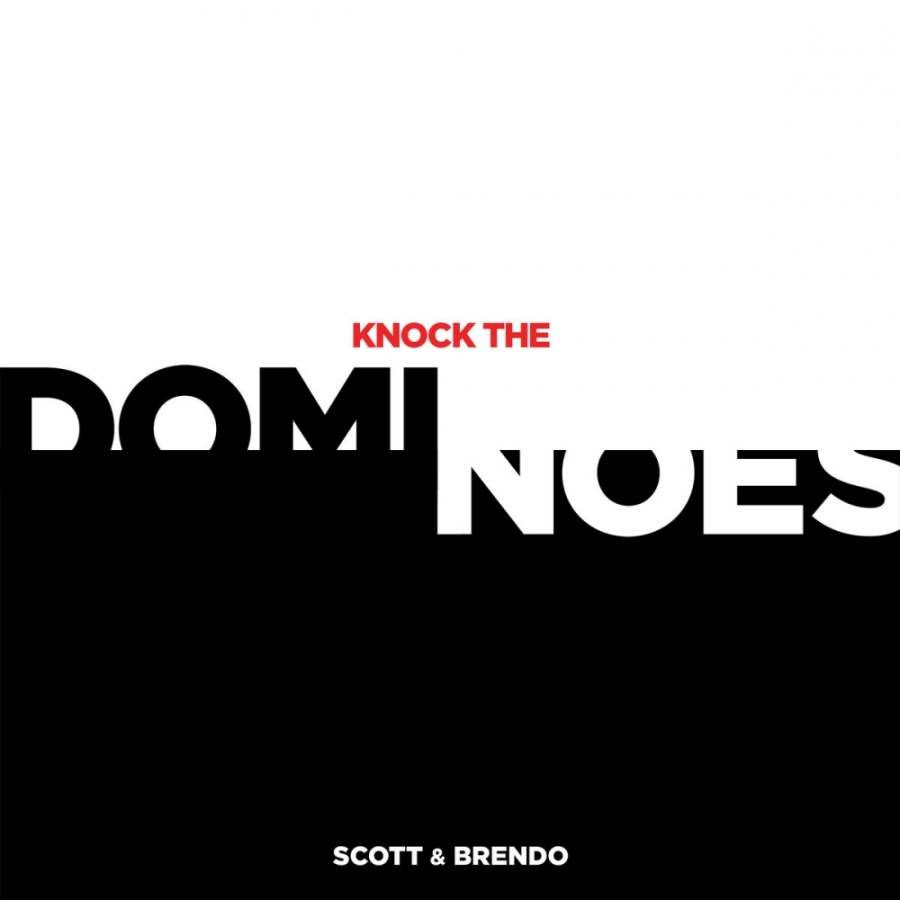 Scott &amp; Brendo Knock The Dominoes cover artwork