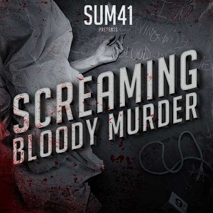 Sum 41 Screaming Bloody Murder cover artwork