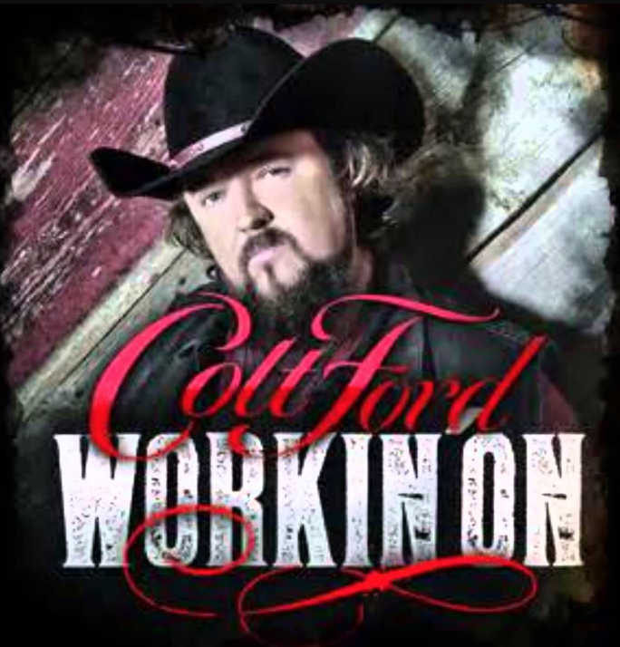 Colt Ford Workin&#039; On cover artwork