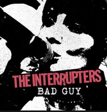 The Interrupters Bad Guy cover artwork