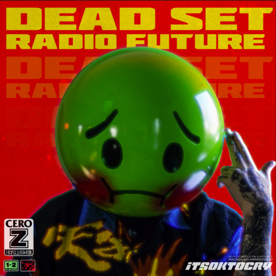 ITSOKTOCRY — DEADSET RADIO FUTURE cover artwork