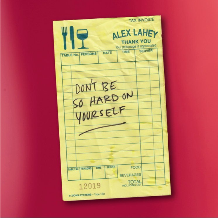 Alex Lahey Don&#039;t Be So Hard On Yourself cover artwork