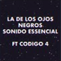 Sonido Essencial featuring Codigo 4 — La de Los Ojos Negros cover artwork