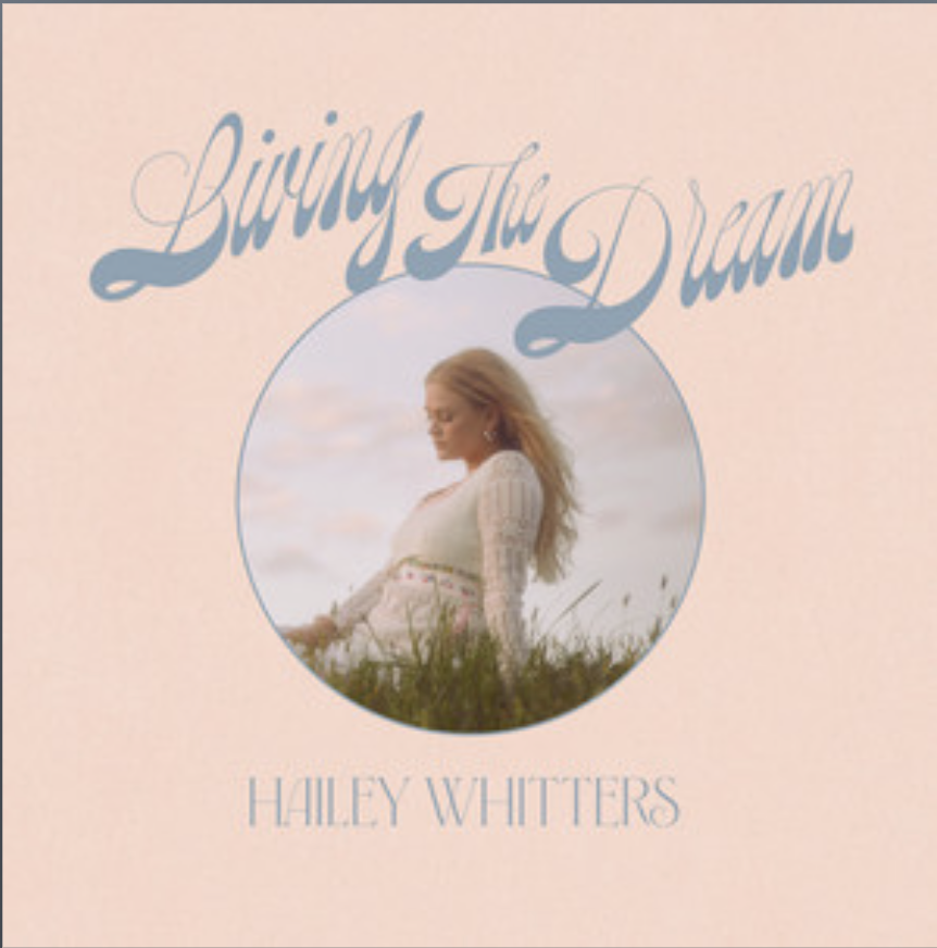 Hailey Whitters Livin&#039; The Dream cover artwork