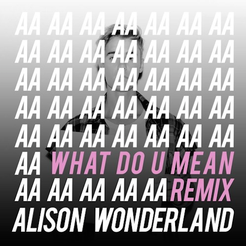 Justin Bieber What Do You Mean? (Alison Wonderland Remix) cover artwork