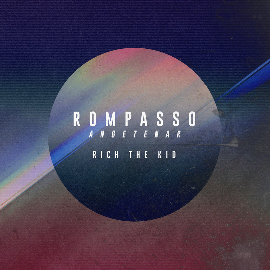 Rompasso & Rich The Kid — Angetenar cover artwork