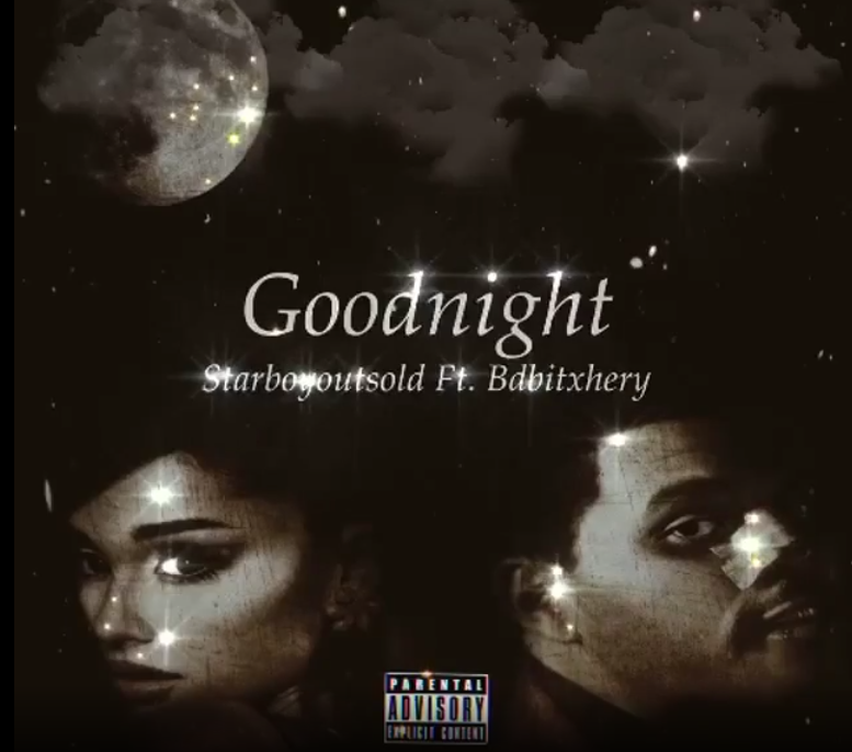 Starboyoutsold ft. featuring Bdbitxhery Goodnight cover artwork