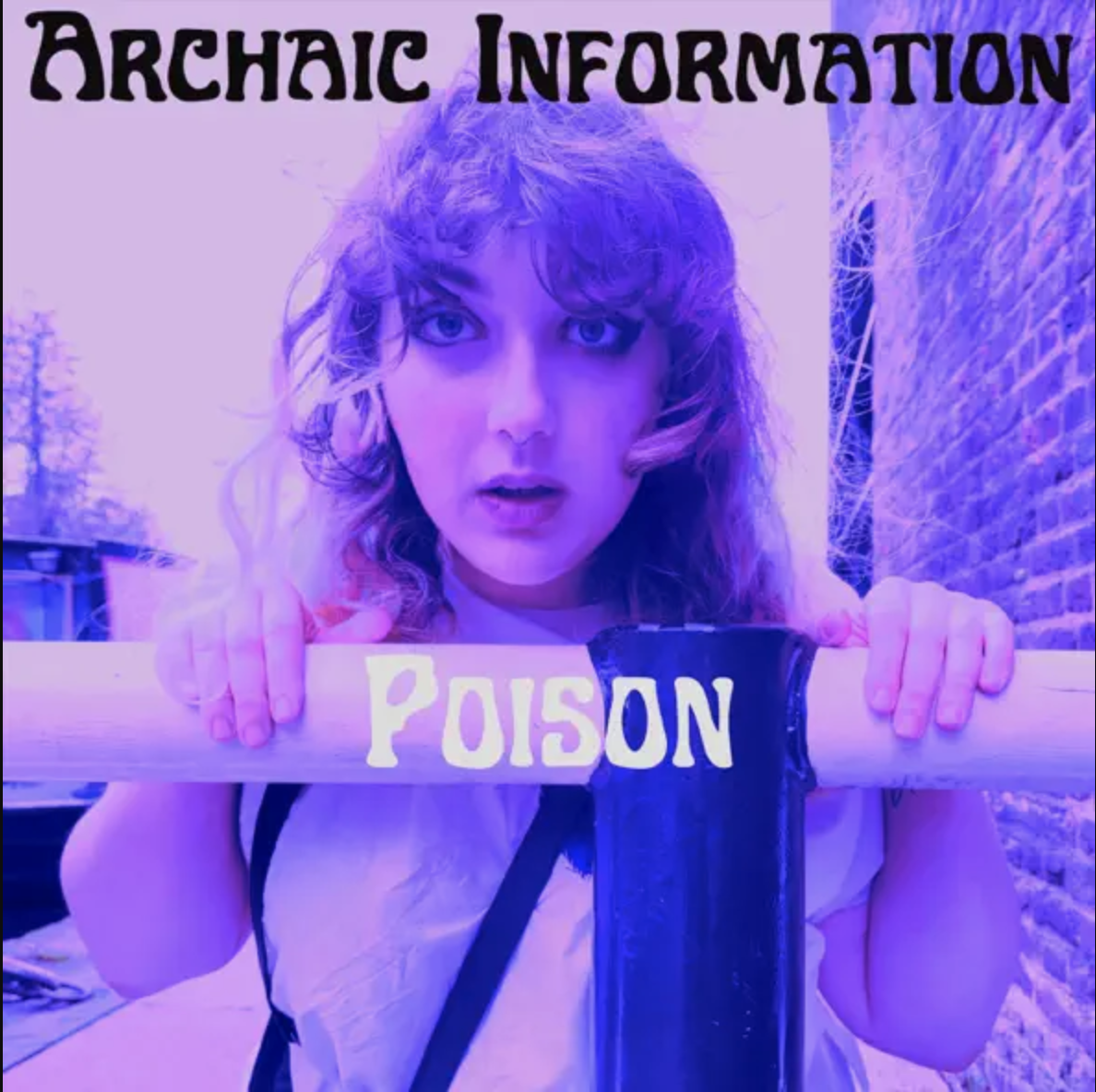 Archaic Information — Poison cover artwork
