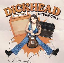 Devon Cole — Dickhead cover artwork