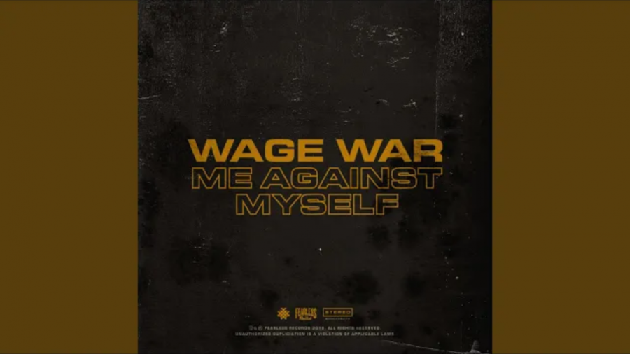 Wage War — Me Against Myself cover artwork