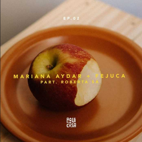 Mariana Ayda & Feijuca featuring Roberta Sá — Aqui em Casa cover artwork