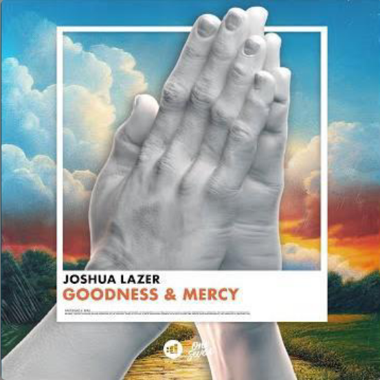 Joshua Lazer Goodness &amp; Mercy cover artwork