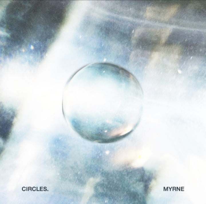 MYRNE — Circles - EP cover artwork