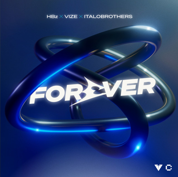 HBz, VIZE, & ItaloBrothers — Forever cover artwork