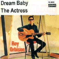 Roy Orbison — Dream Baby (How Long Must I Dream) cover artwork