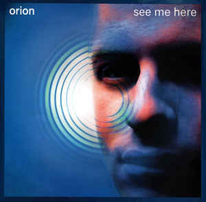 Orion See Me Here cover artwork