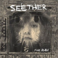 Seether Fine Again cover artwork
