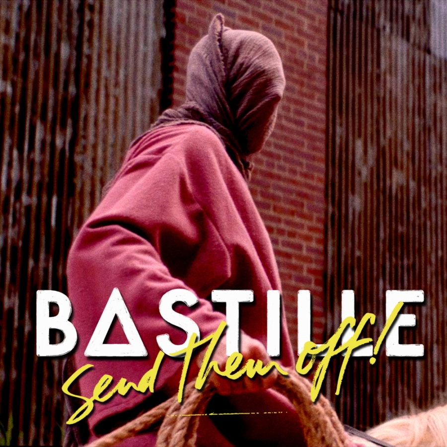Bastille Send Them Off! cover artwork