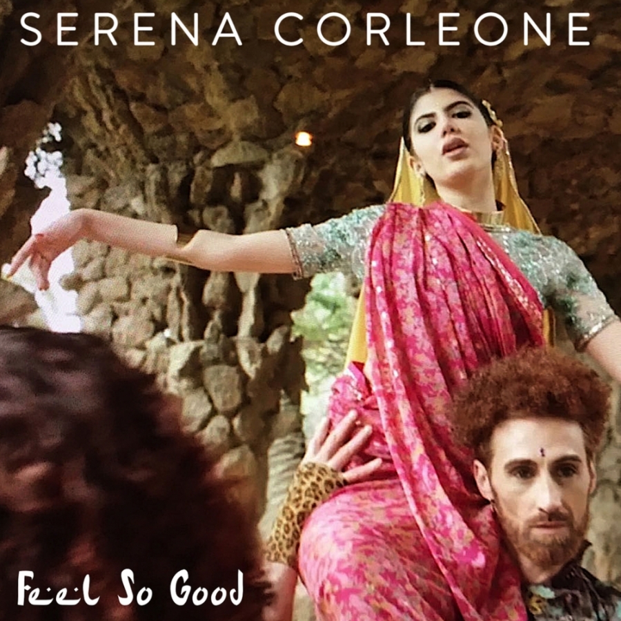 Serena Corleone — Feel So Good cover artwork