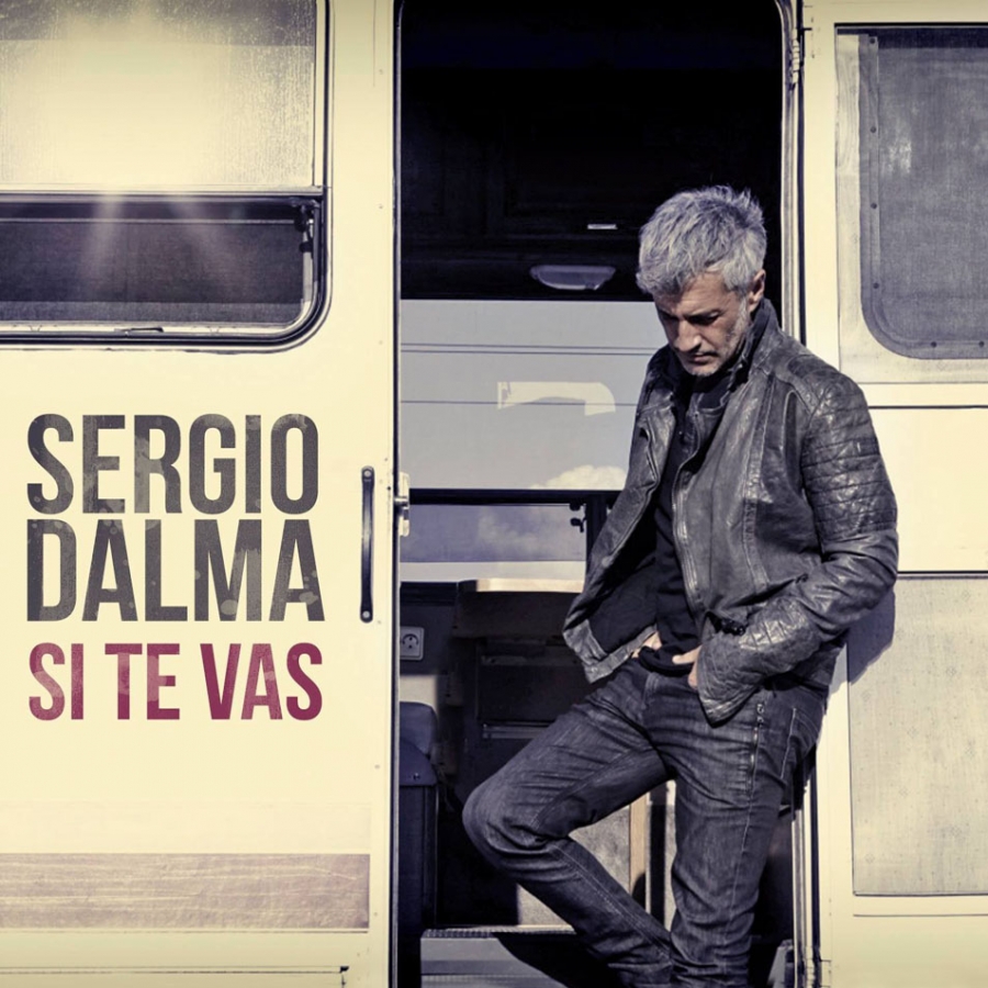 Sergio Dalma — Si Te Vas cover artwork