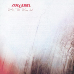 The Cure Seventeen Seconds cover artwork