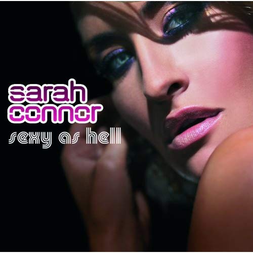 Sarah Connor Sexy as Hell cover artwork