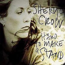 Sheryl Crow Hard to Make a Stand cover artwork