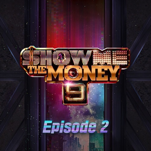  Show Me The Money 9 Episode 2 cover artwork