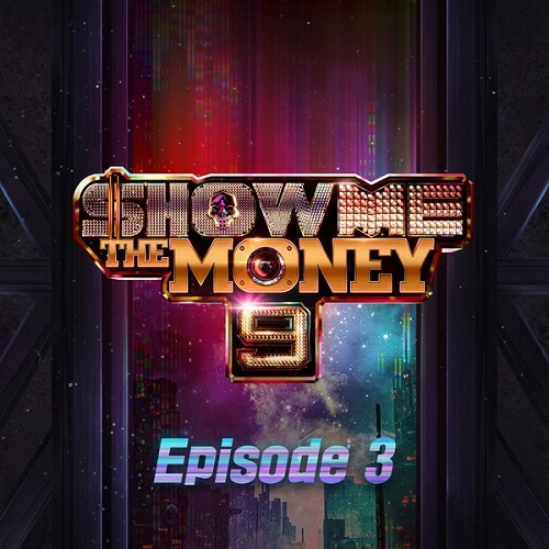  Show Me The Money 9 Episode 3 cover artwork