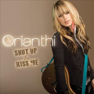 Orianthi Shut Up &amp; Kiss Me cover artwork
