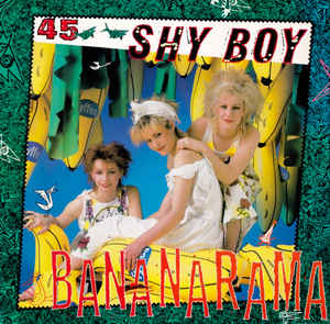 Bananarama Shy Boy cover artwork