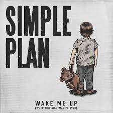 Simple Plan Wake Me Up (When This Nightmare&#039;s Over) cover artwork