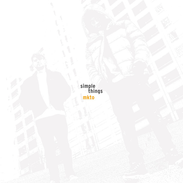 MKTO — Simple Things cover artwork